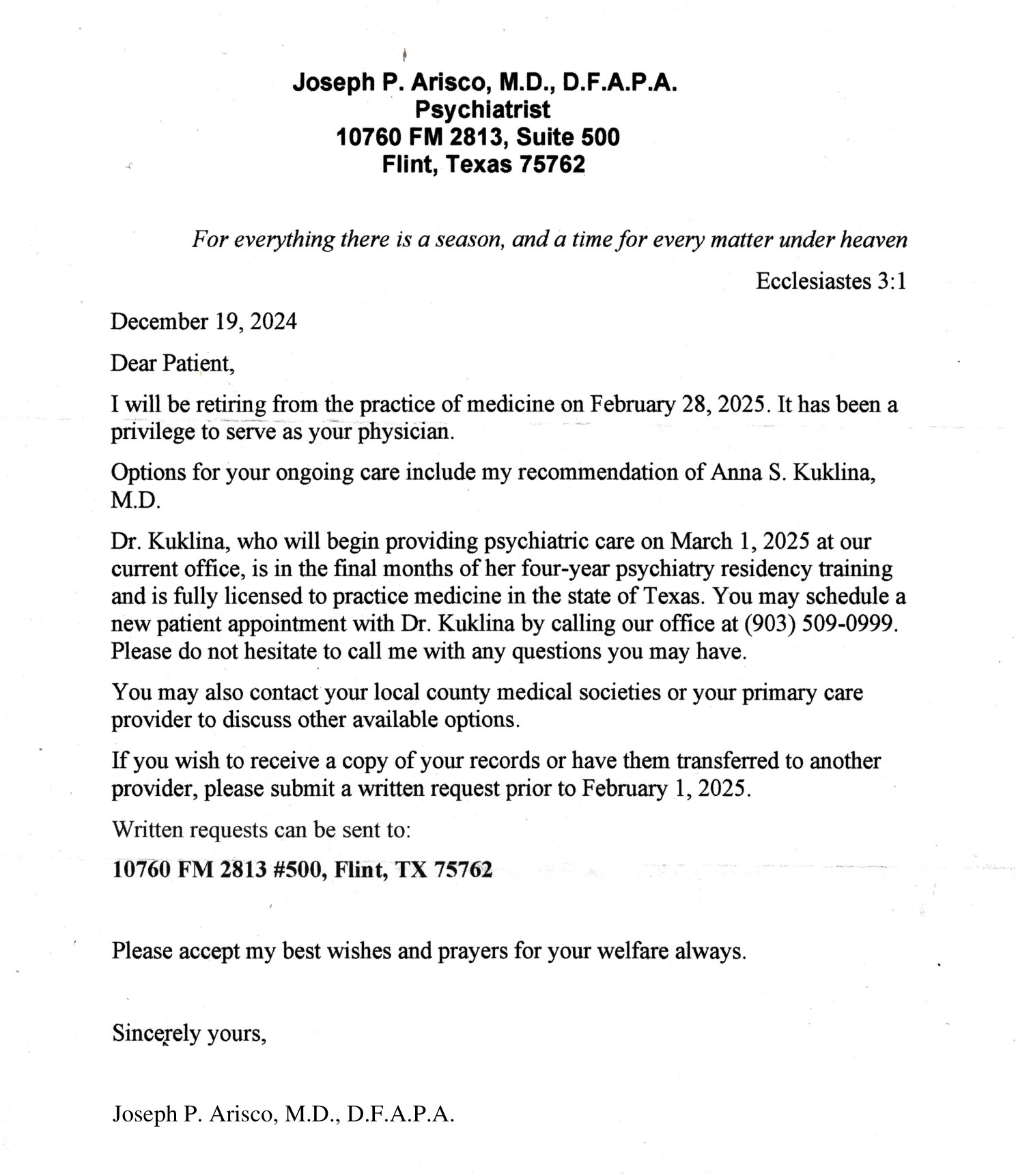 Retirement letter from Joseph P. Arisco, M.D., D.F.A.P.A., on his practice letterhead at 10760 FM 2813, Suite 500, Flint, Texas 75762, dated December 19, 2024. In it he tells his patients he will retire from the practice of medicine on February 28, 2025, and writes that options for their ongoing care include his recommendation of Anna S. Kuklina, M.D. He notes that Dr. Kuklina would begin providing psychiatric care on March 1, 2025 at the same office, that a new patient appointment could be scheduled by calling (903) 509-0999, and that records could be requested in writing.